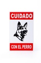 CARTEL "CUIDADO CON EL PERRO"
